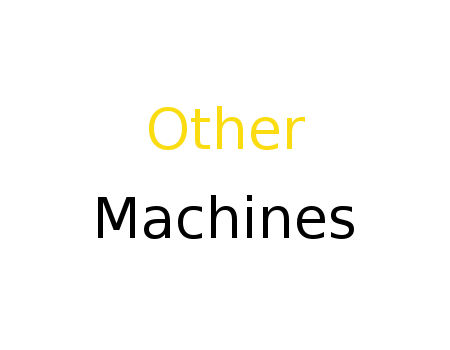other machines